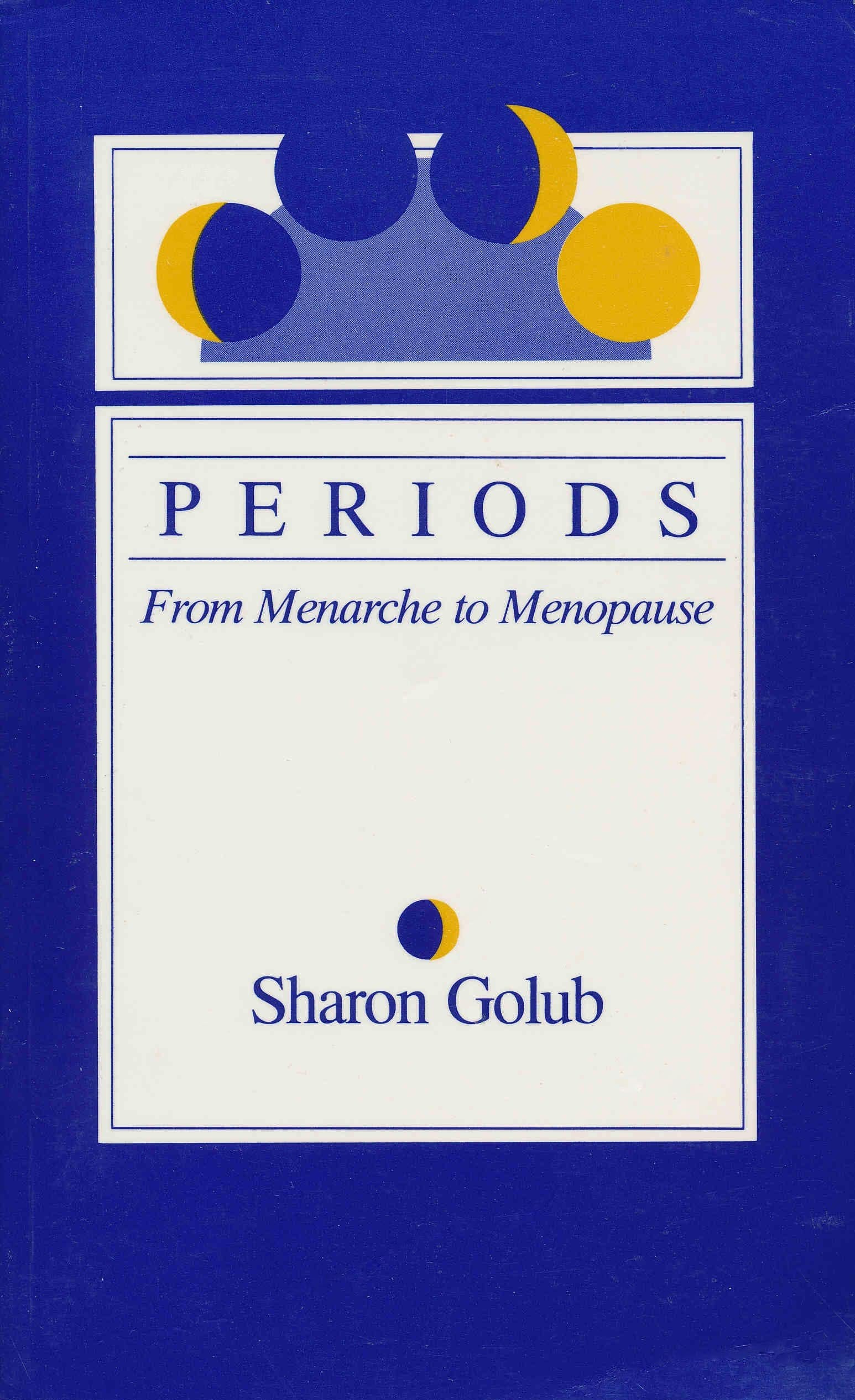 Periods: From Menarche to Menopause Social Sciences