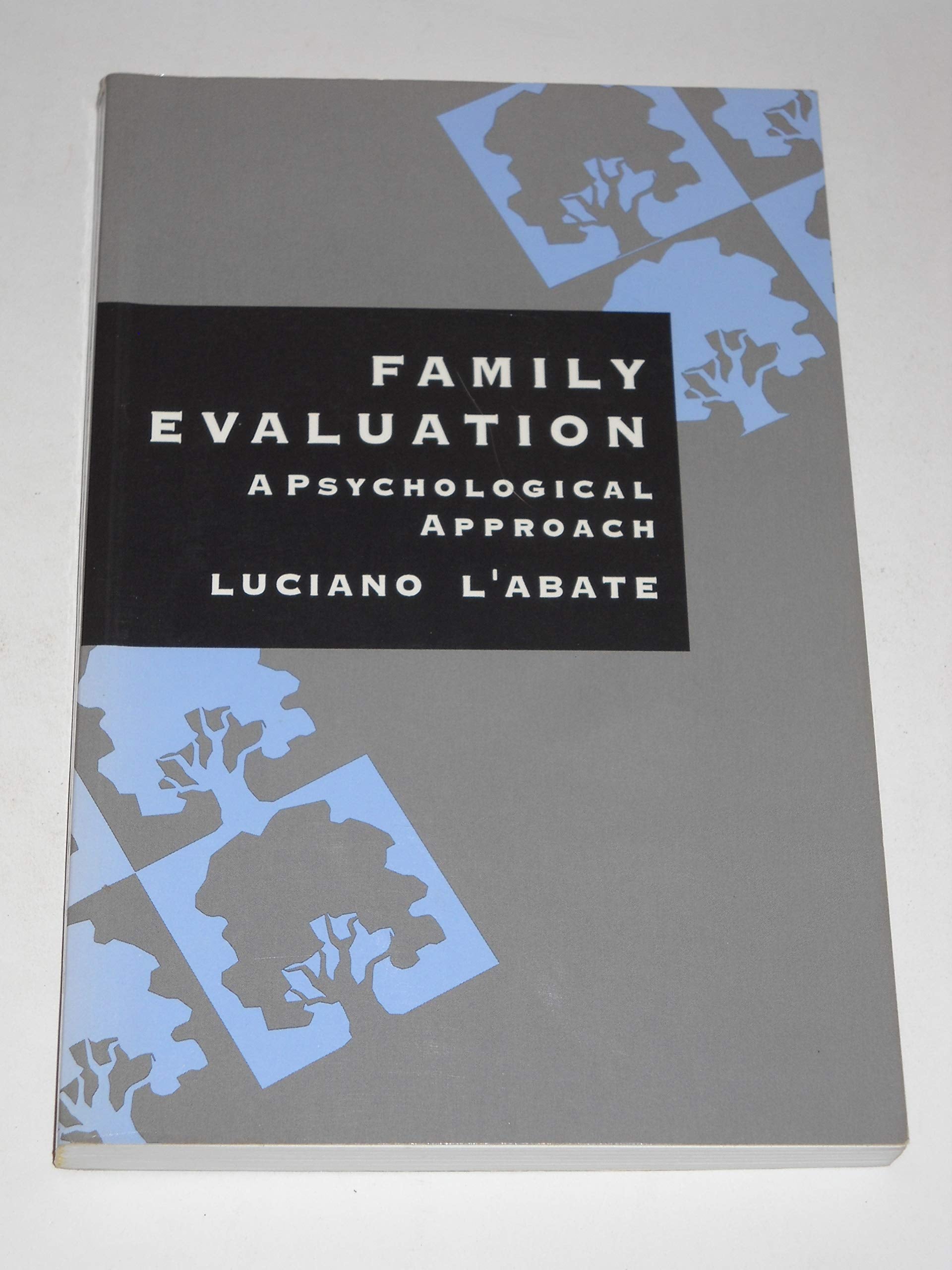Family Evaluation: A Psychological Approach Medicine