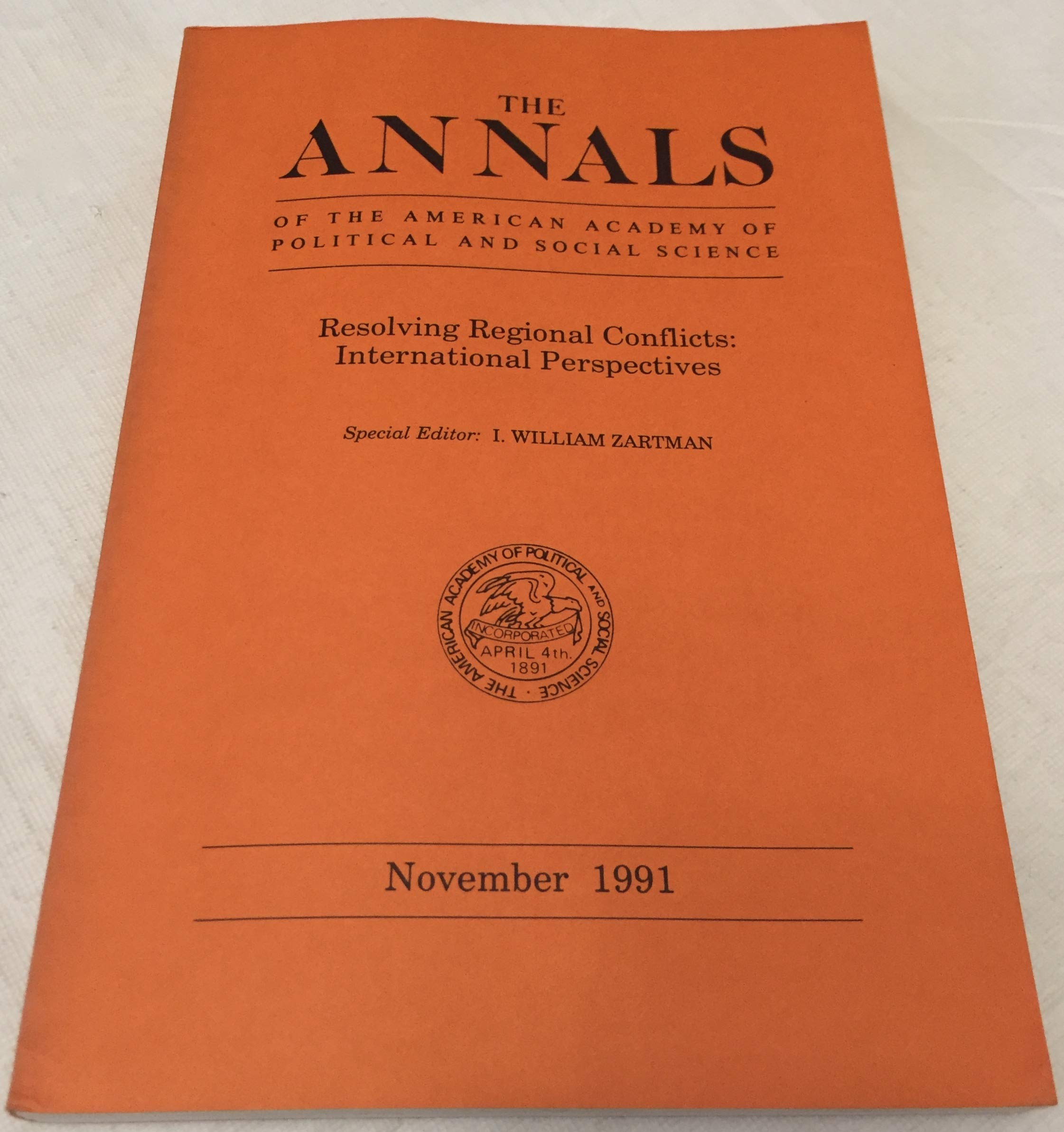 Resolving Regional Conflicts: International Perspectives (Annals of the American Academy of Political & Social Science) Psychology