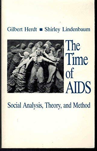 The Time of AIDS: Social Analysis, Theory, and Method Medicine