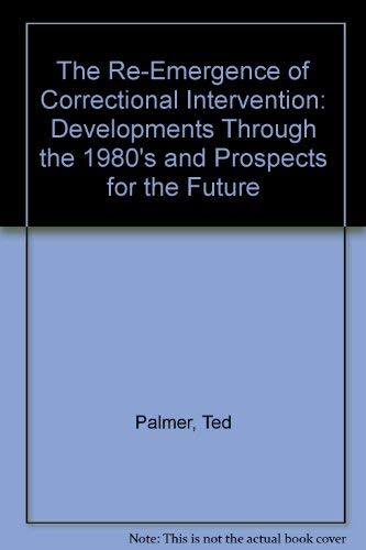 The Re-Emergence of Correctional Intervention Law