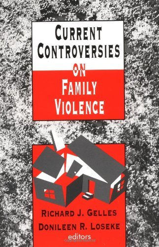 Current Controversies on Family Violence Social Sciences