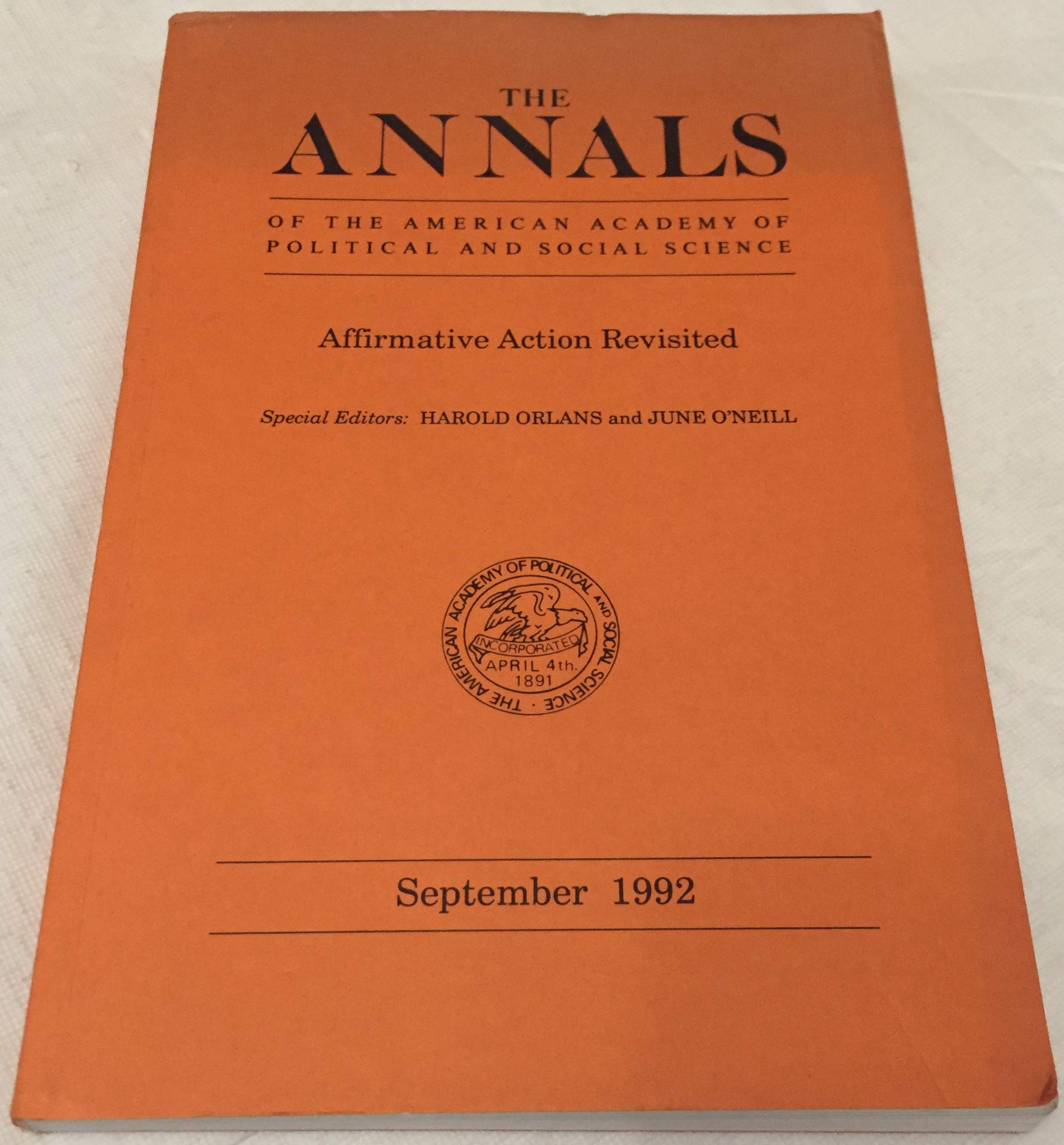 Affirmative Action Revisited (Annals of the American Academy of Political & Social Science) Social Sciences