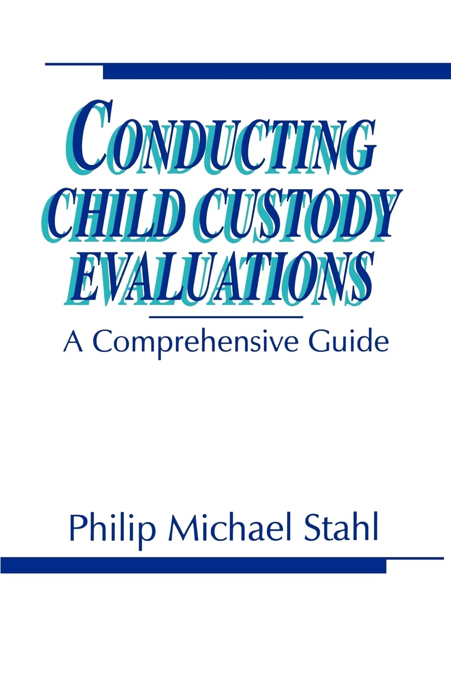 Product Image: Conducting Child Custody Evaluations: A Comprehensive Guide