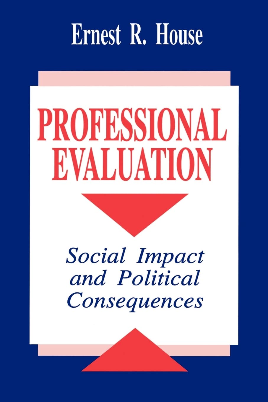 Professional Evaluation: Social Impact and Political Consequences Law