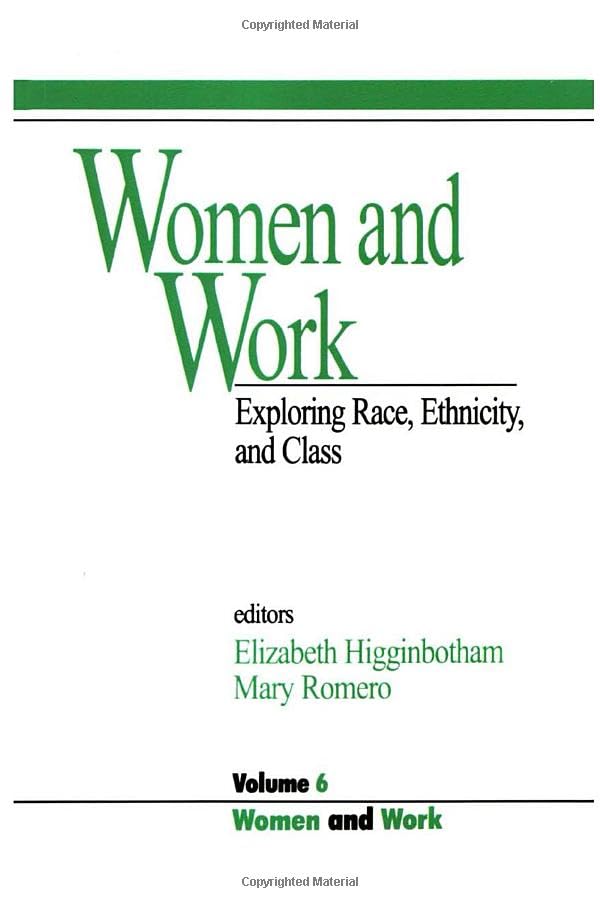Women and Work: Vol 6: Exploring Race, Ethnicity and Class Books