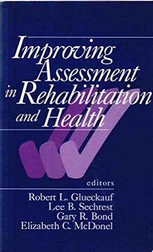 Improving Assessment in Rehabilitation and Health Medicine