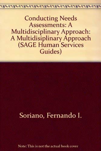 Conducting Needs Assessments: A Multidisciplinary Approach: A Multidisiplinary Approach (Sage Human Services Guides) Natural Sciences