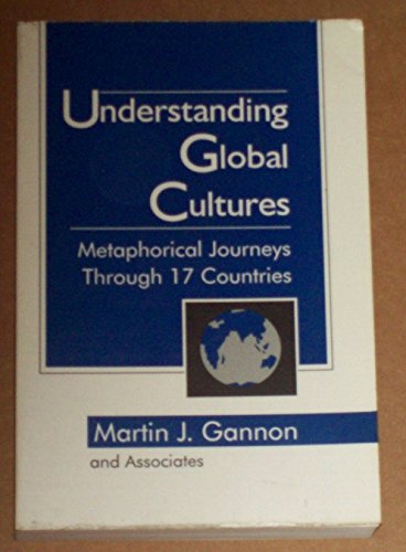 Understanding Global Cultures: Metaphorical Journeys Through 17 Countries General education