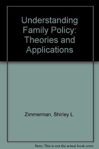 Understanding Family Policy: Theories & Applications: Theories and Applications Partnership & Love