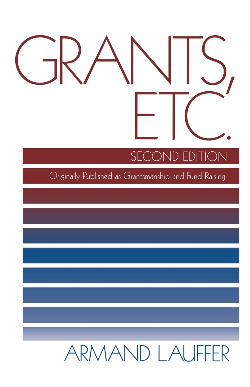 Grants, Etc.: Originally published as Grantmanship and Fund Raising Social Sciences