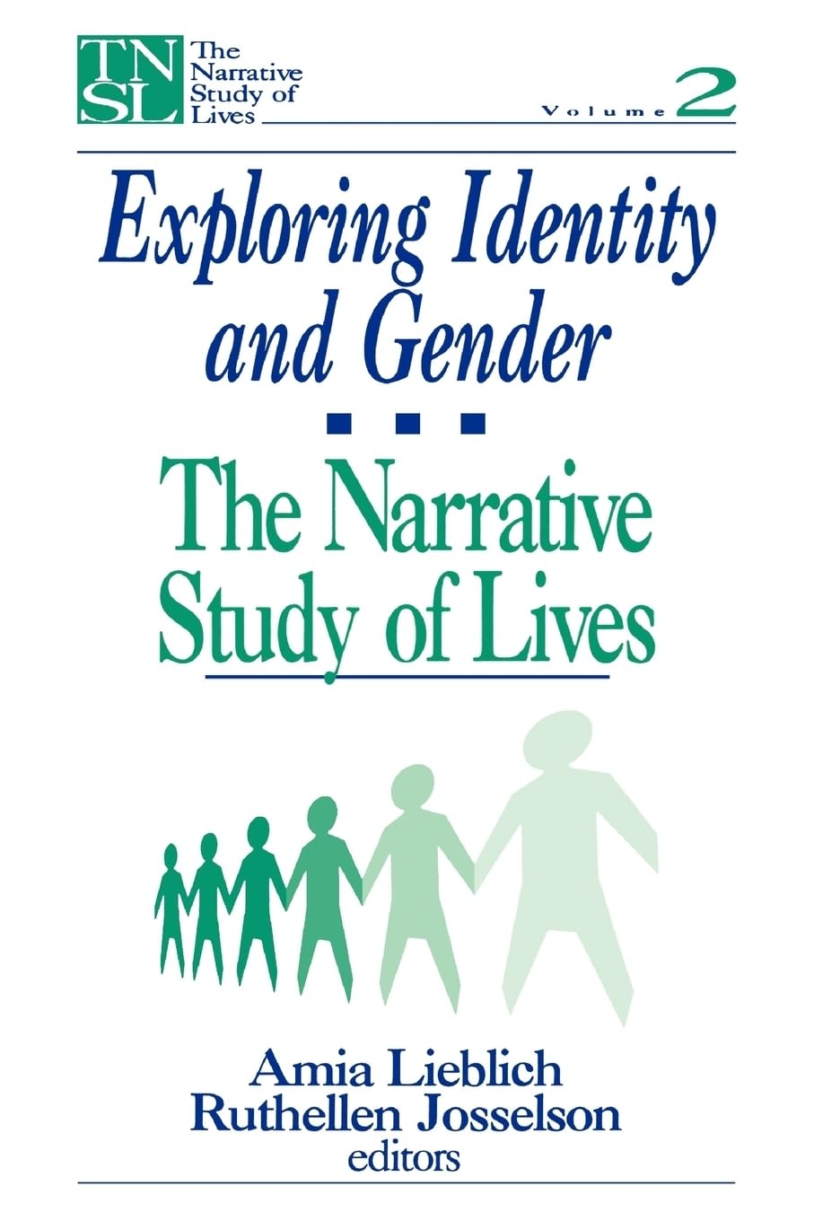 Exploring Identity and Gender (Volume 2): The Narrative Study of Lives book