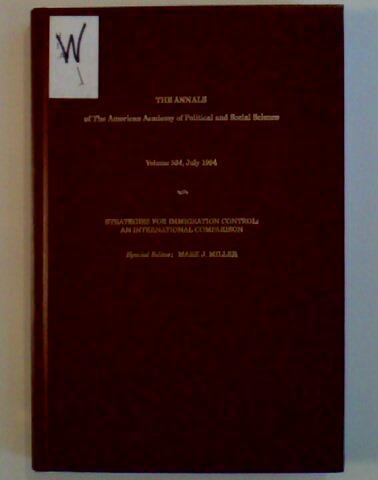 Strategies for Immigration Control: An International Comparison (Annals of the American Academy of Political & Social Science) Law