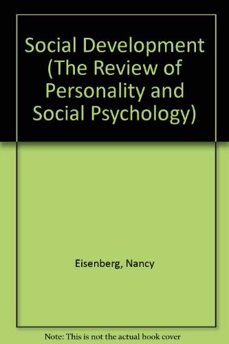 Social Development (REVIEW OF PERSONALITY AND SOCIAL PSYCHOLOGY ANNUAL) Psychology