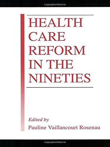 Health Care Reform in the Nineties Medicine