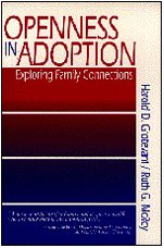 Openness in Adoption: Exploring Family Connections (SAGE Library of Social Research) Partnership & Love