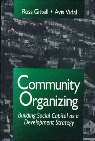 Community Organizing: Building Social Capital As a Development Strategy Social Sciences