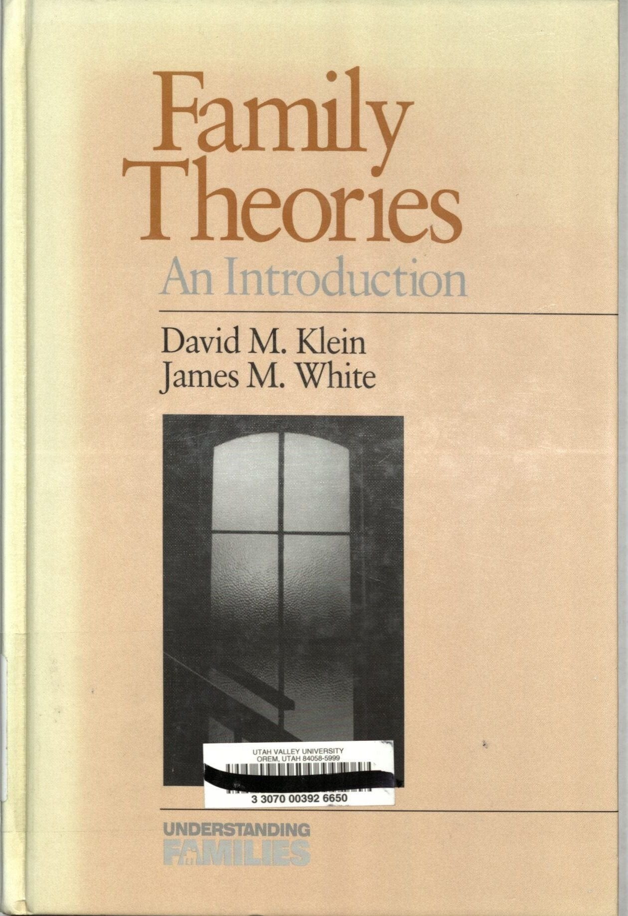 Family Theories: An Introduction (Understanding Families, V. 4) Partnership & Love