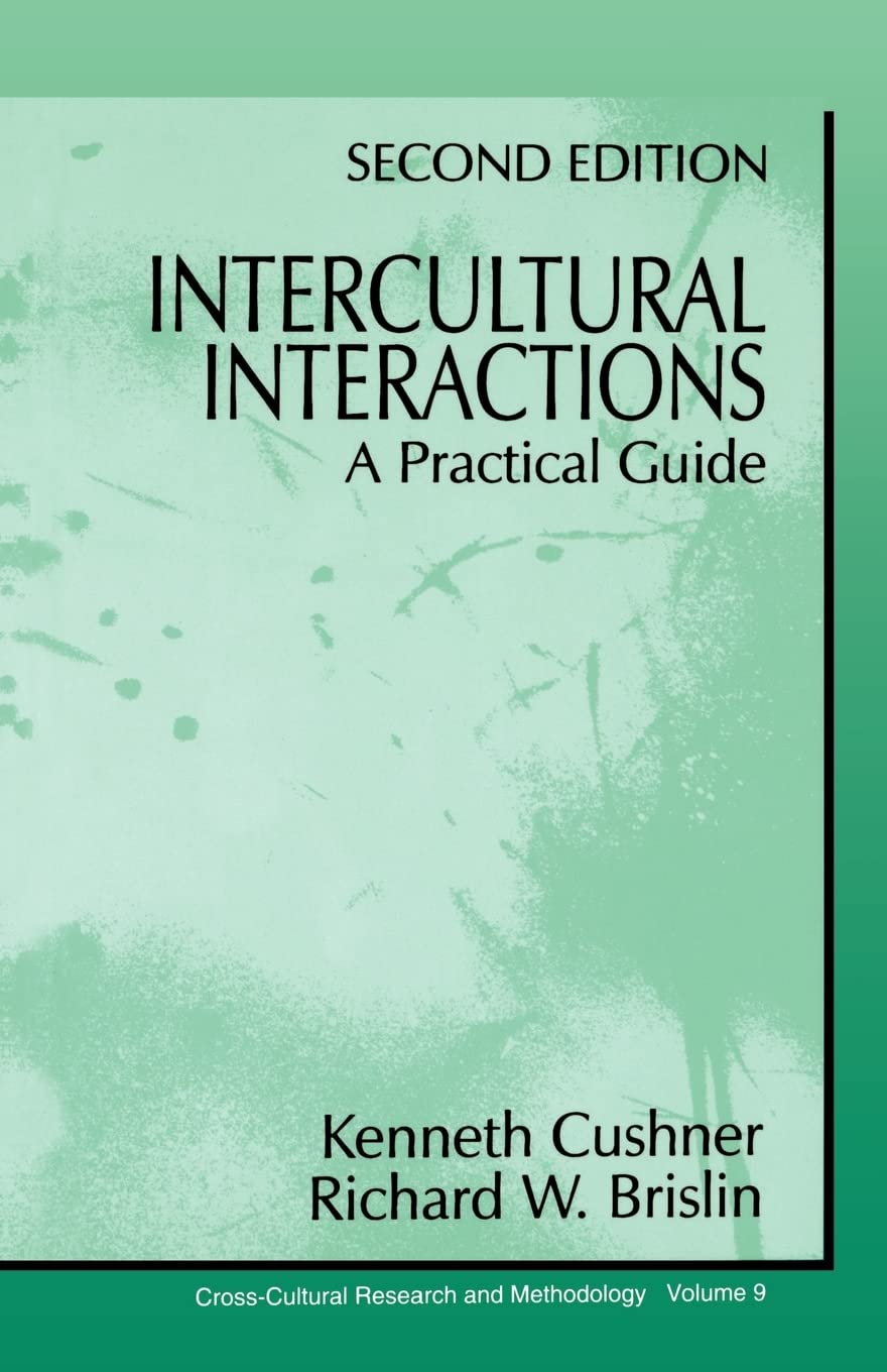 Intercultural Interactions: A Practical Guide (Cross-cultural Research and Methodology Series, 9, Band 9) Books