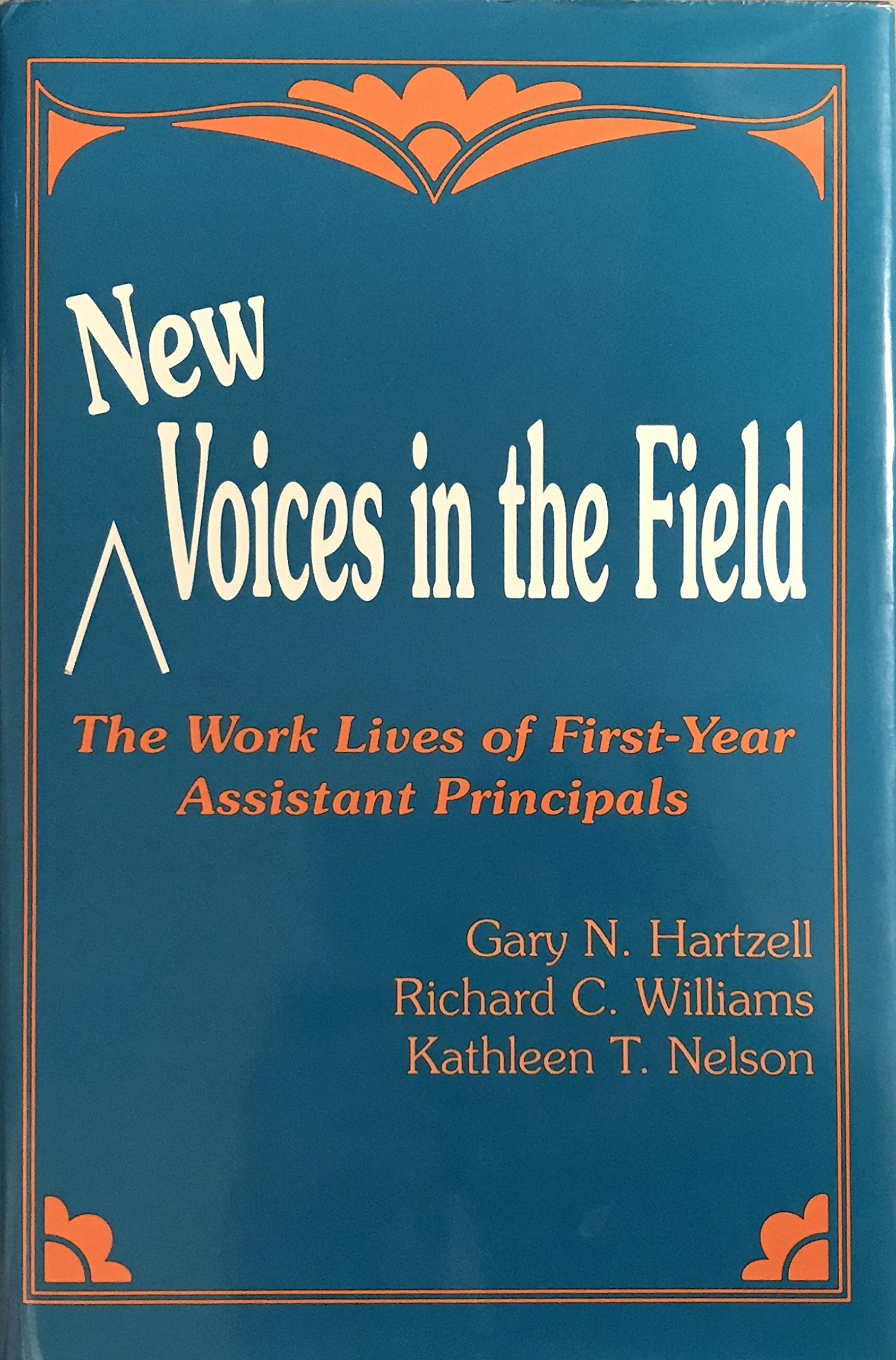 New Voices in the Field: The Work Lives of 1st Year Assistant Principals: Leadership Choices and Challenges Education & Training