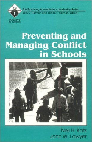 Preventing and Managing Conflict in Schools book
