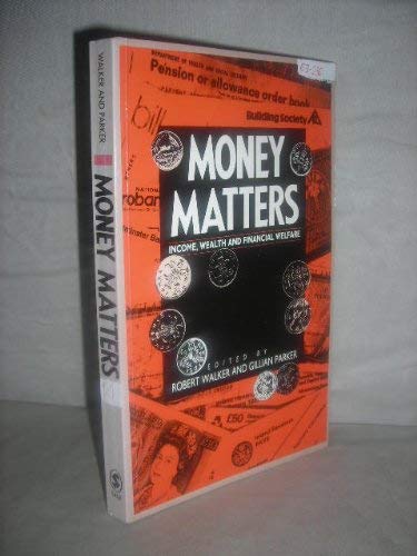 Money Matters: Income, Wealth and Financial Welfare Social Sciences