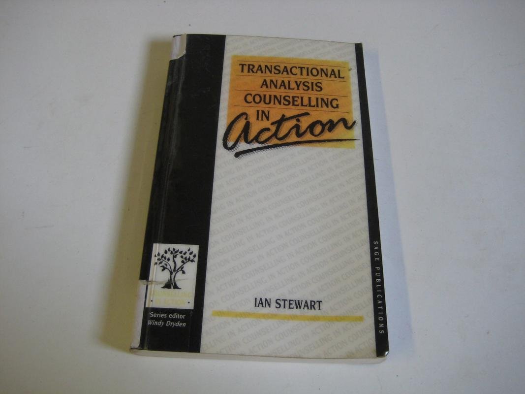 Transactional Analysis (Counselling in Action Series) Social Sciences