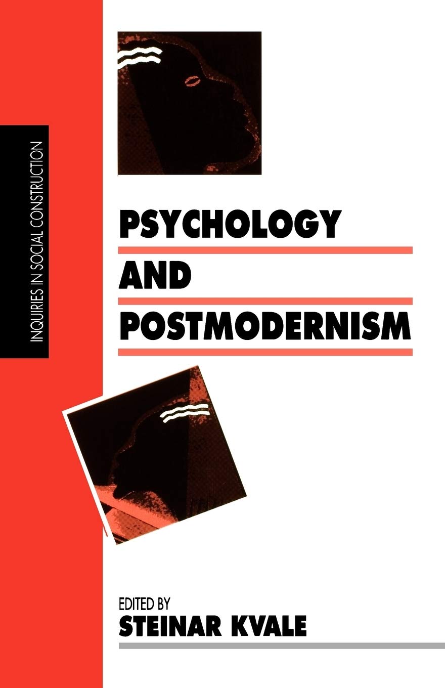 Psychology and Postmodernism (INQUIRIES IN SOCIAL CONSTRUCTION) Social Sciences
