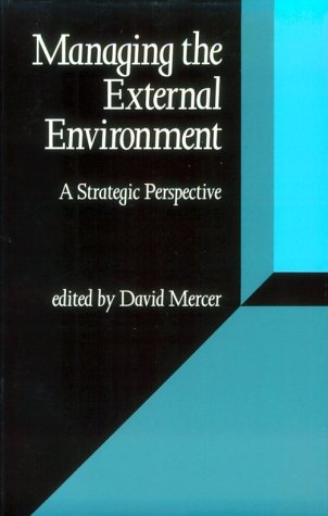 Managing the External Environment: A Strategic Perspective: Strategic Perspectives Business, Finance & Career