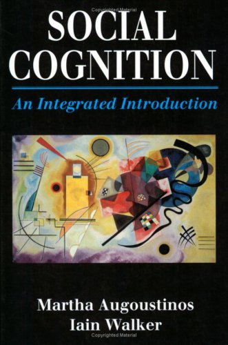 Social Cognition: An Integrated Introduction Psychology