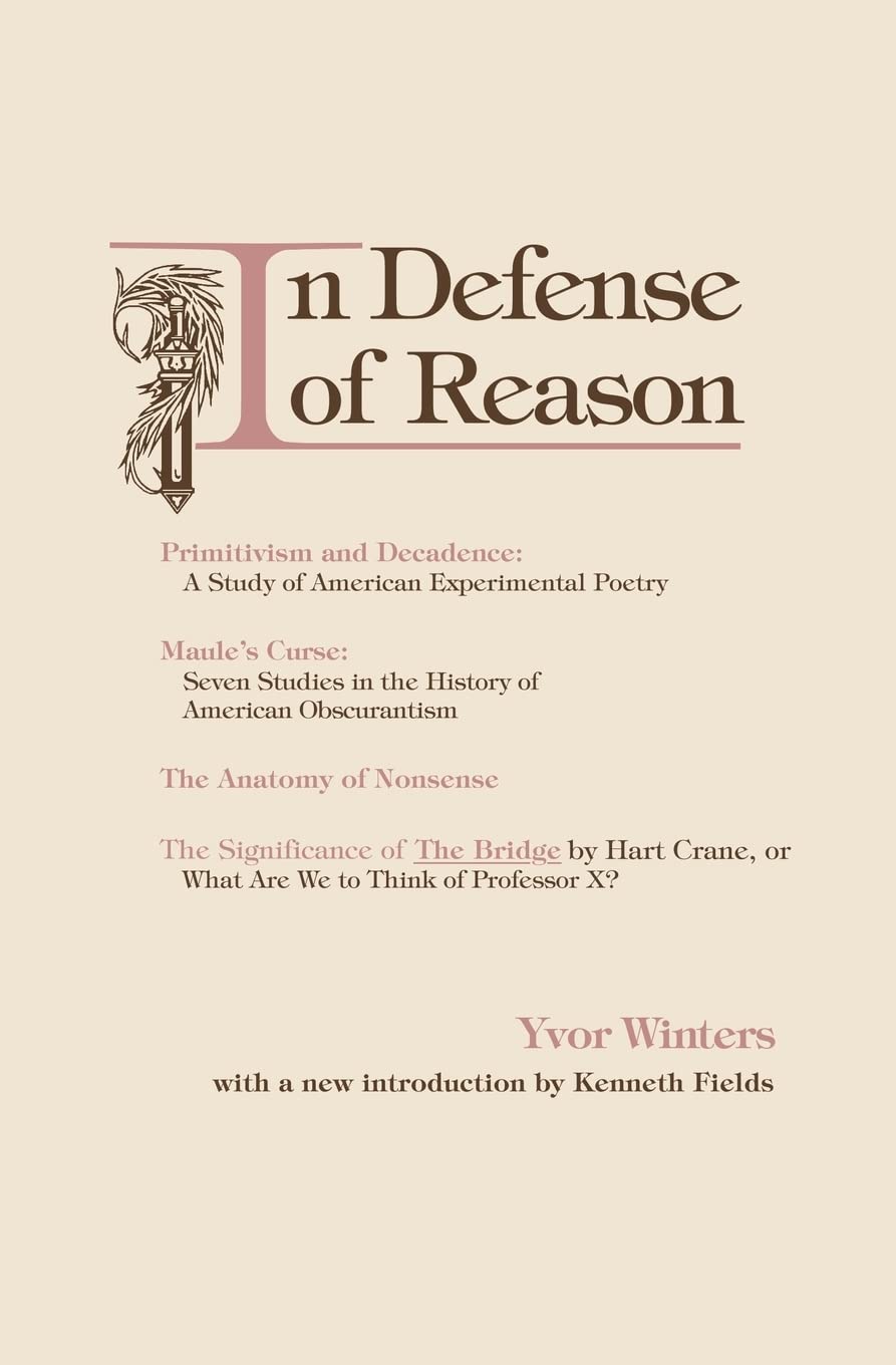 In Defense Of Reason: Three Classics of Contemporary Criticism Social Sciences
