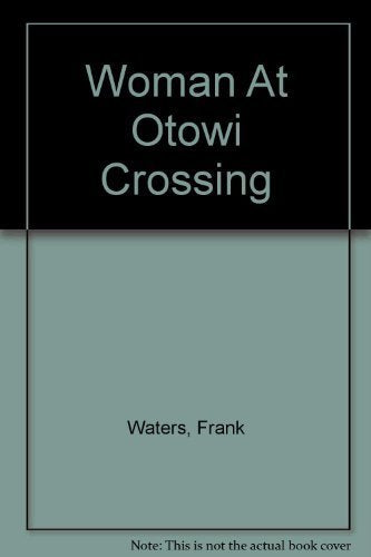 Woman at Otowi Crossing Books