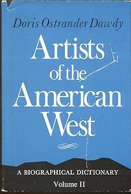 Artists of the American West: v. 2: A Bibliographical Dictionary (Artists of the American West: A Bibliographical Dictionary) Film, Art & Culture