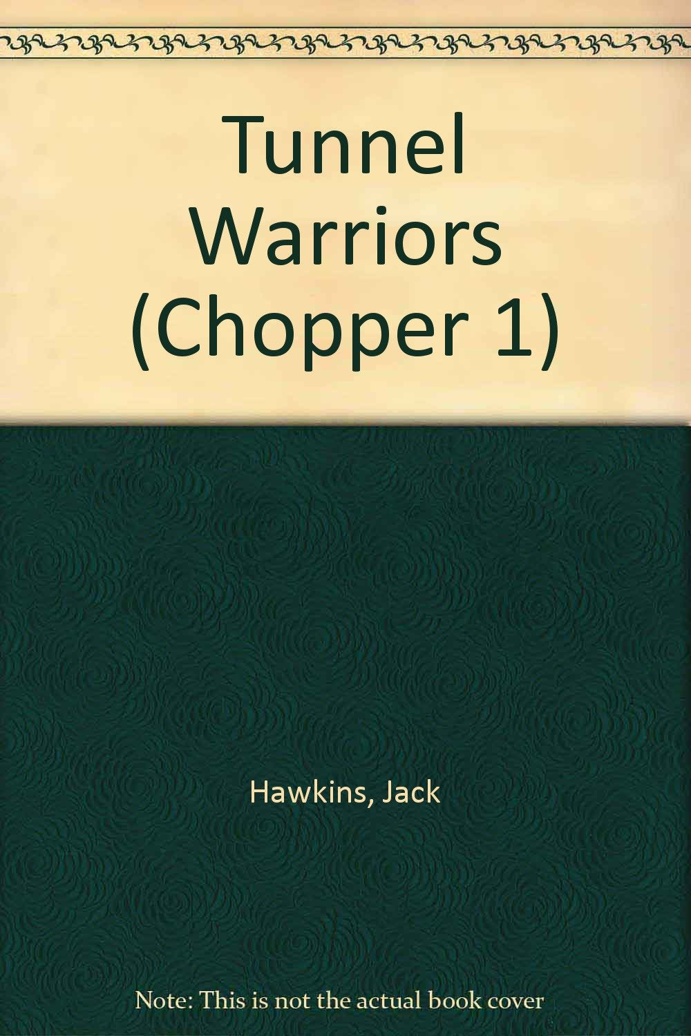 Product Image: Tunnel Warriors (Chopper 1, Band 2)