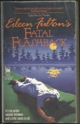 Eileen Fulton's Fatal Flashback (Take 1 for Murder, No 6) Books