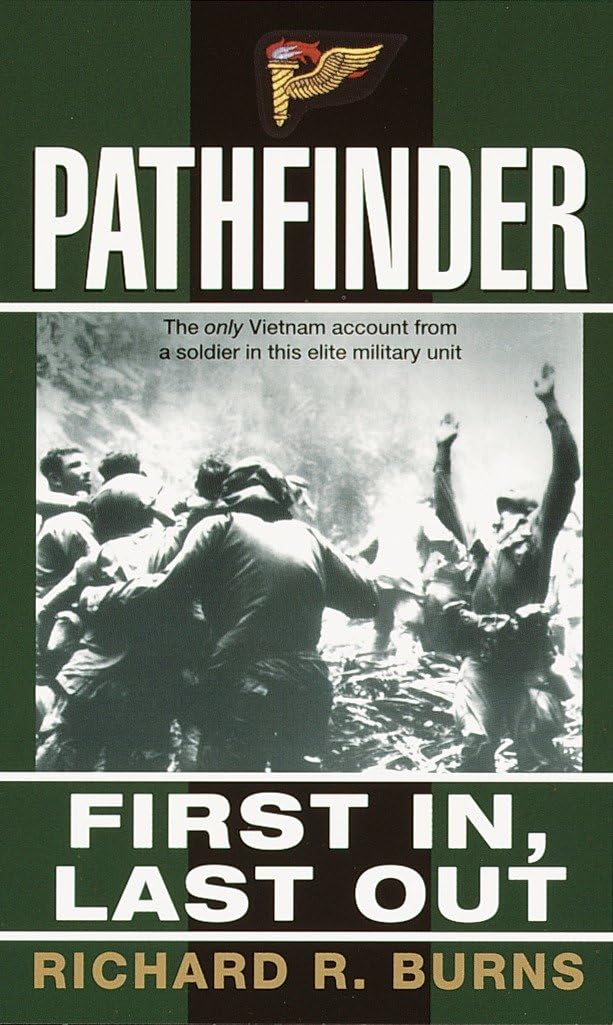 Pathfinder: First In, Last Out: A Memoir of Vietnam Art & Literature