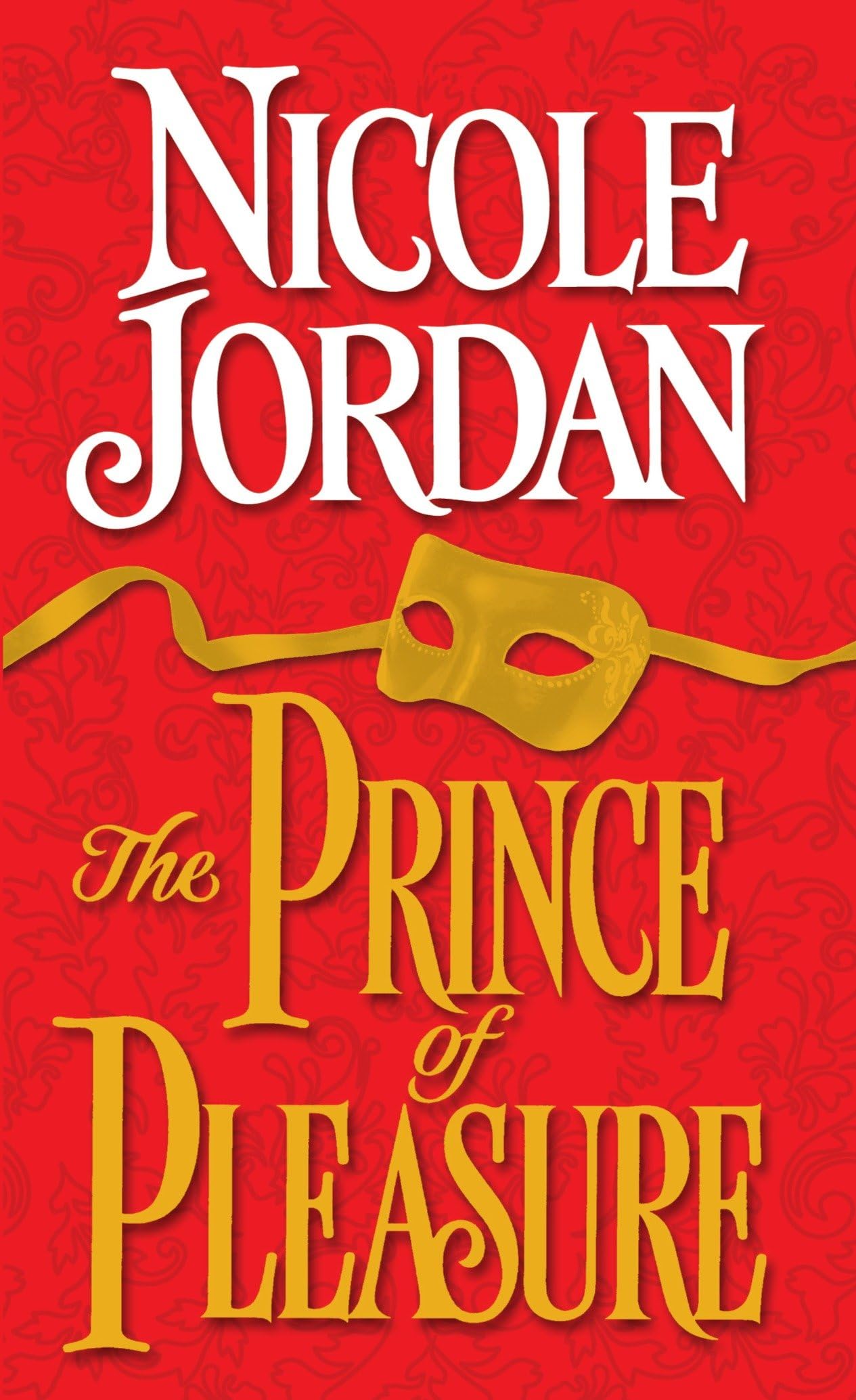 The Prince of Pleasure (Notorious, Band 5) Historical Fiction