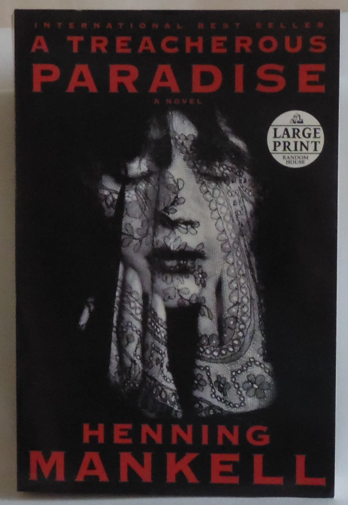 A Treacherous Paradise (Random House Large Print) Historical Fiction