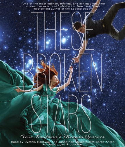 These Broken Stars (These Broken Stars Trilogy, Band 1) Romance