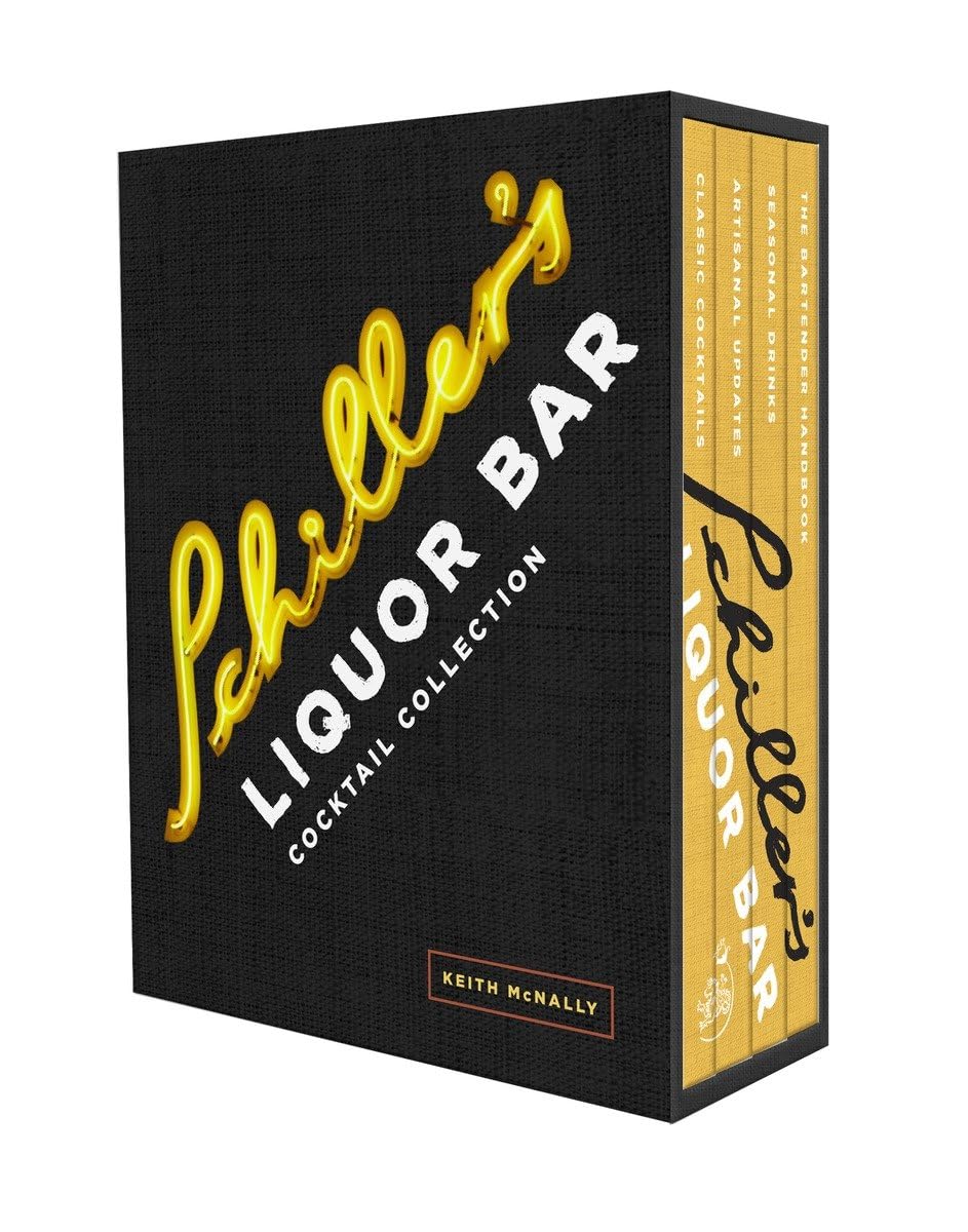 Schiller's Liquor Bar Cocktail Collection: Classic Cocktails, Artisanal Updates, Seasonal Drinks, Bartender's Guide book
