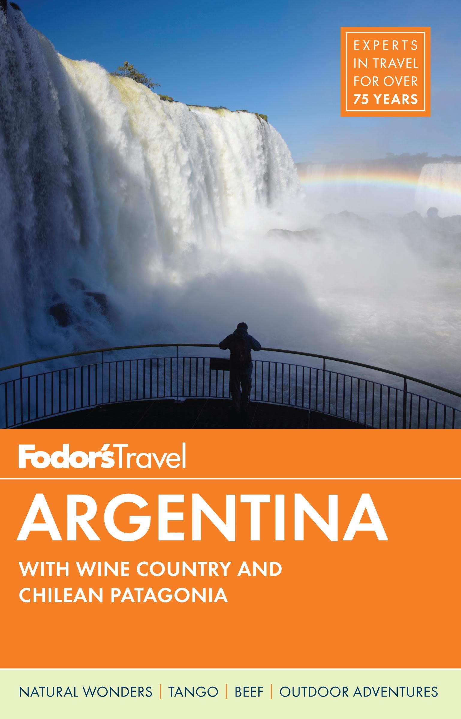 Fodor's Argentina: With the Wine Country, Uruguay & Chilean Patagonia book