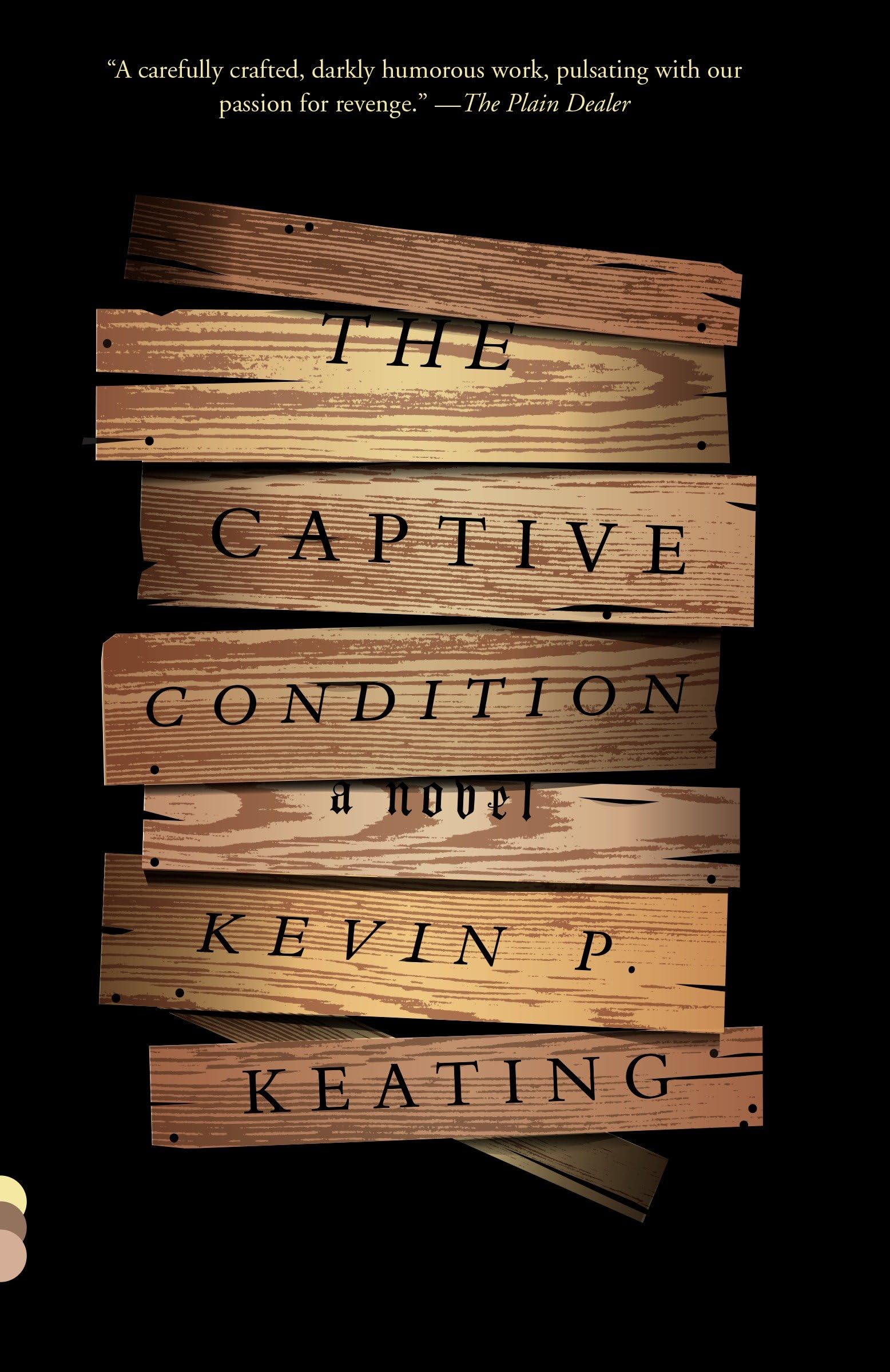 The Captive Condition: A Novel (Vintage Contemporaries) Horror & Mystery