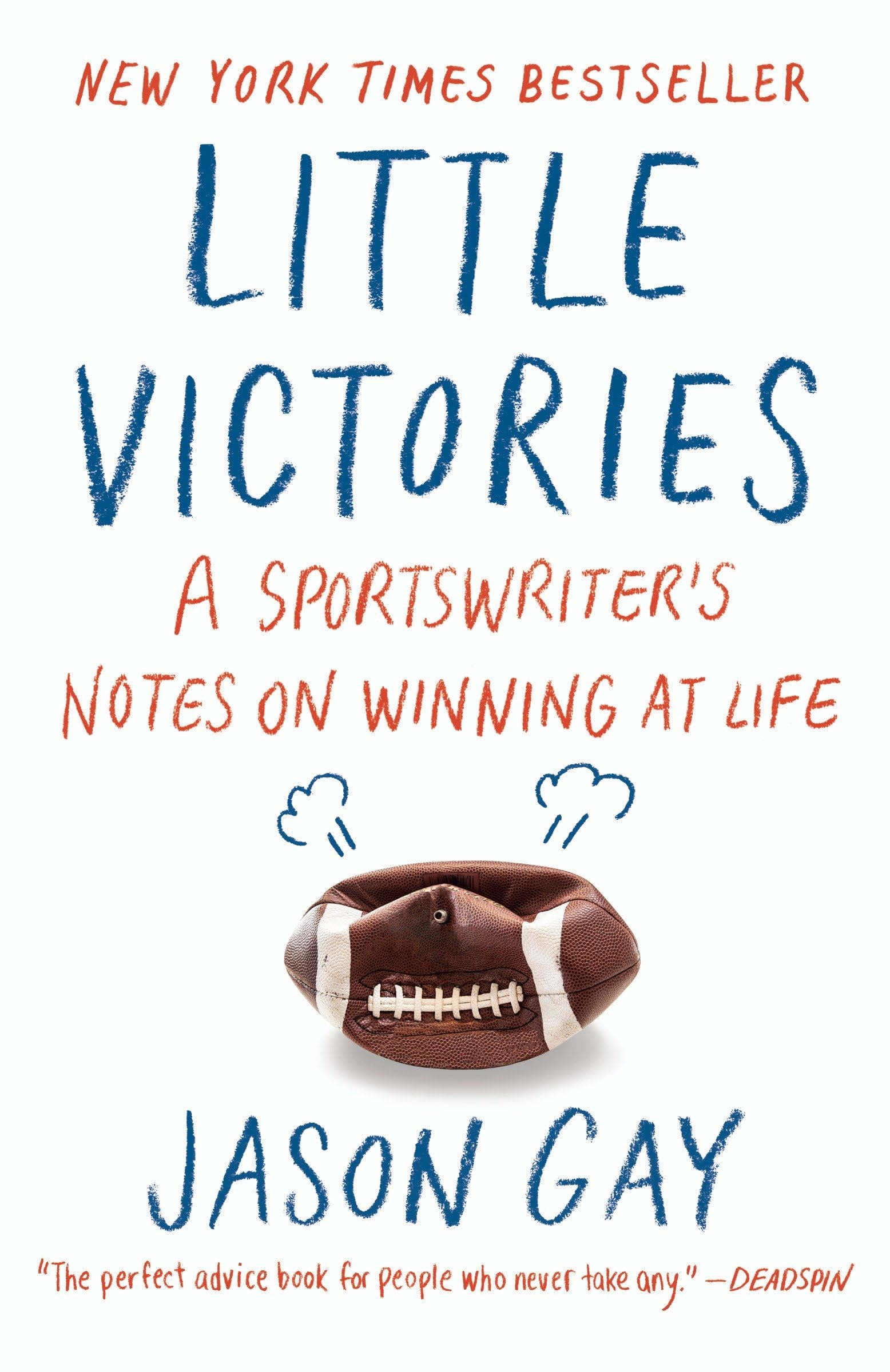 Little Victories: A Sportswriter's Notes on Winning at Life Humour & Satire