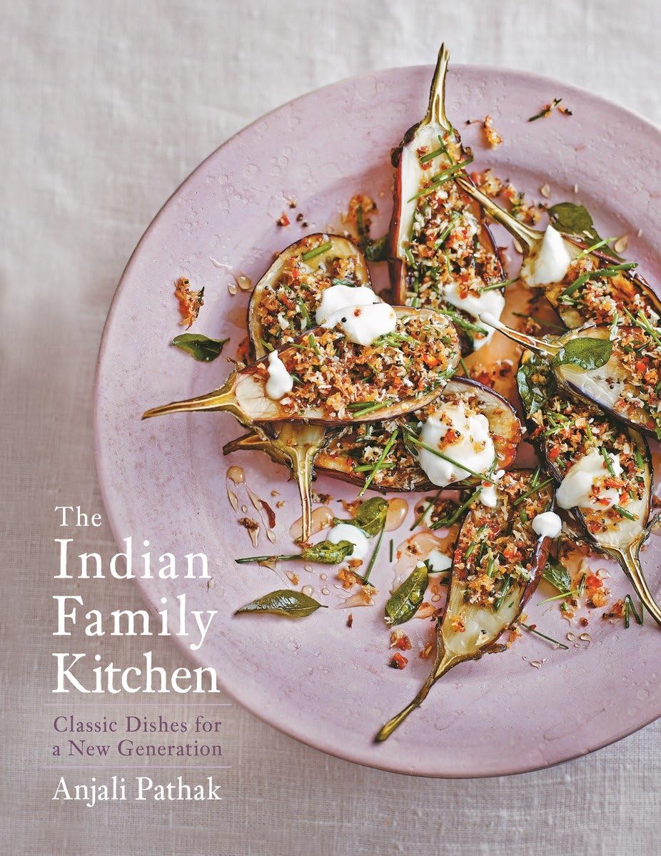 The Indian Family Kitchen: Classic Dishes for a New Generation: A Cookbook Leisure, Home & Garden