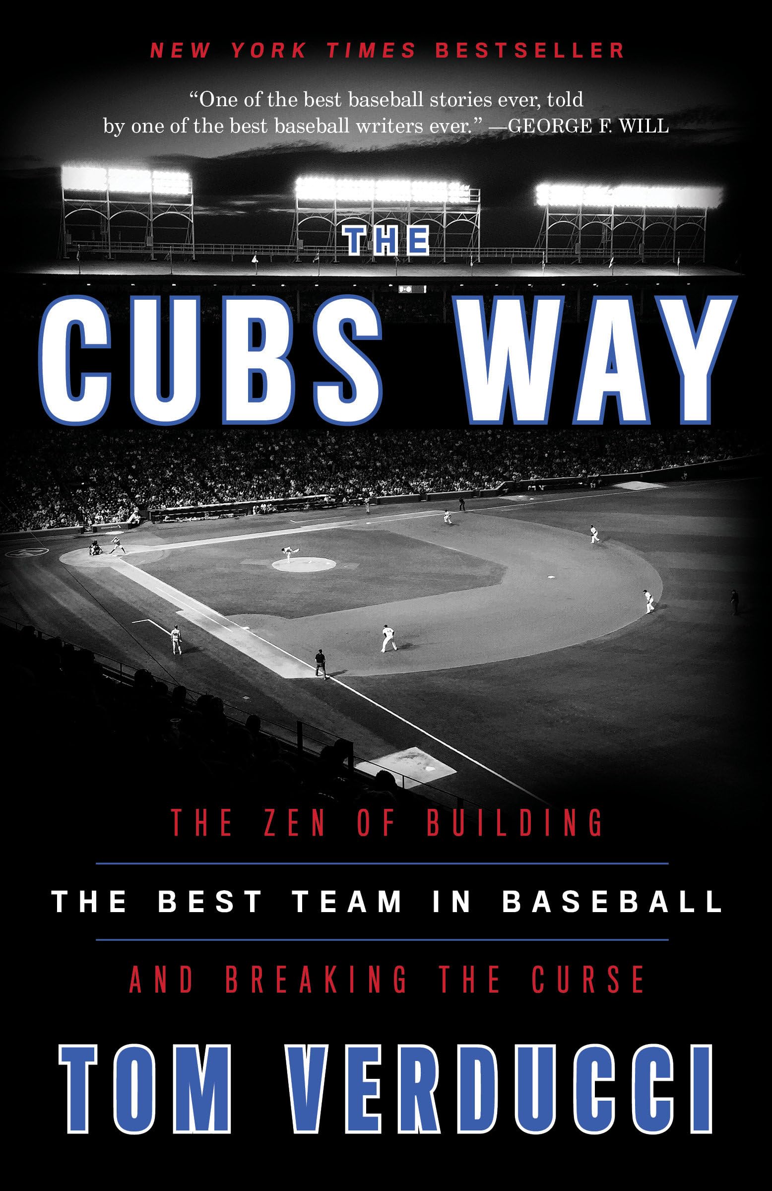 The Cubs Way: The Zen of Building the Best Team in Baseball and Breaking the Curse Leisure & Fun