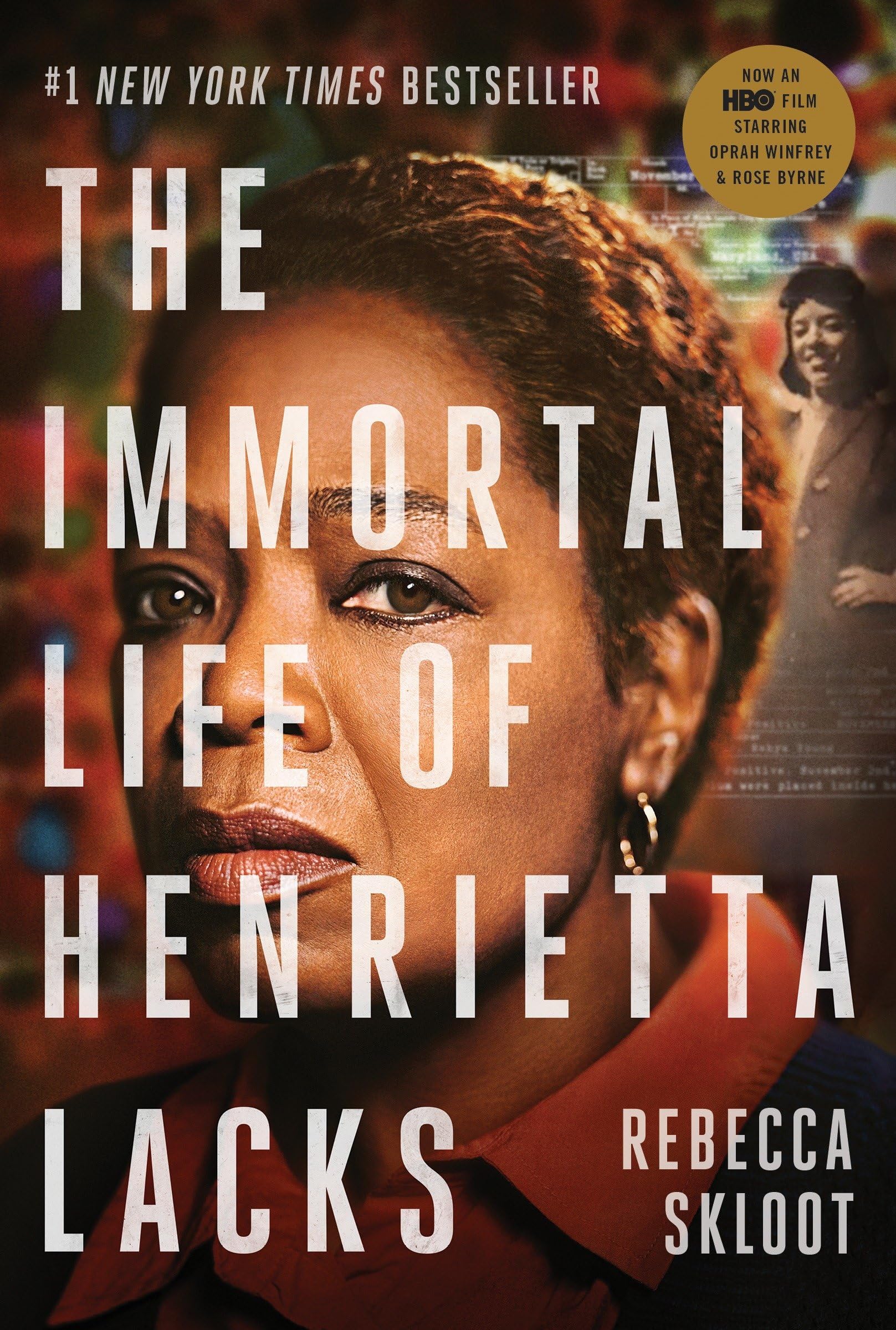 The Immortal Life of Henrietta Lacks (Movie Tie-In Edition) Medicine