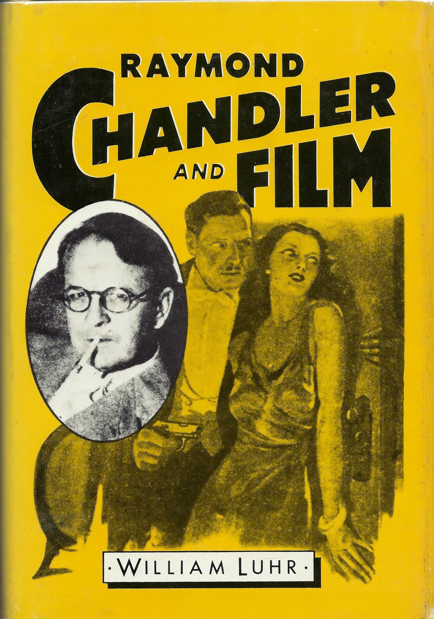 RAYMOND CHANDLER AND FILM. Books
