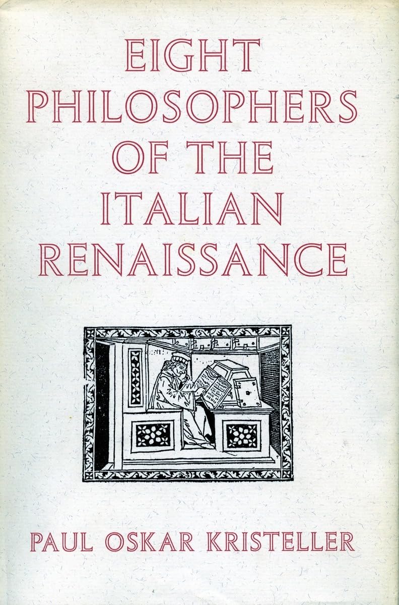 Eight Philosophers of the Italian Renaissance Philosophy