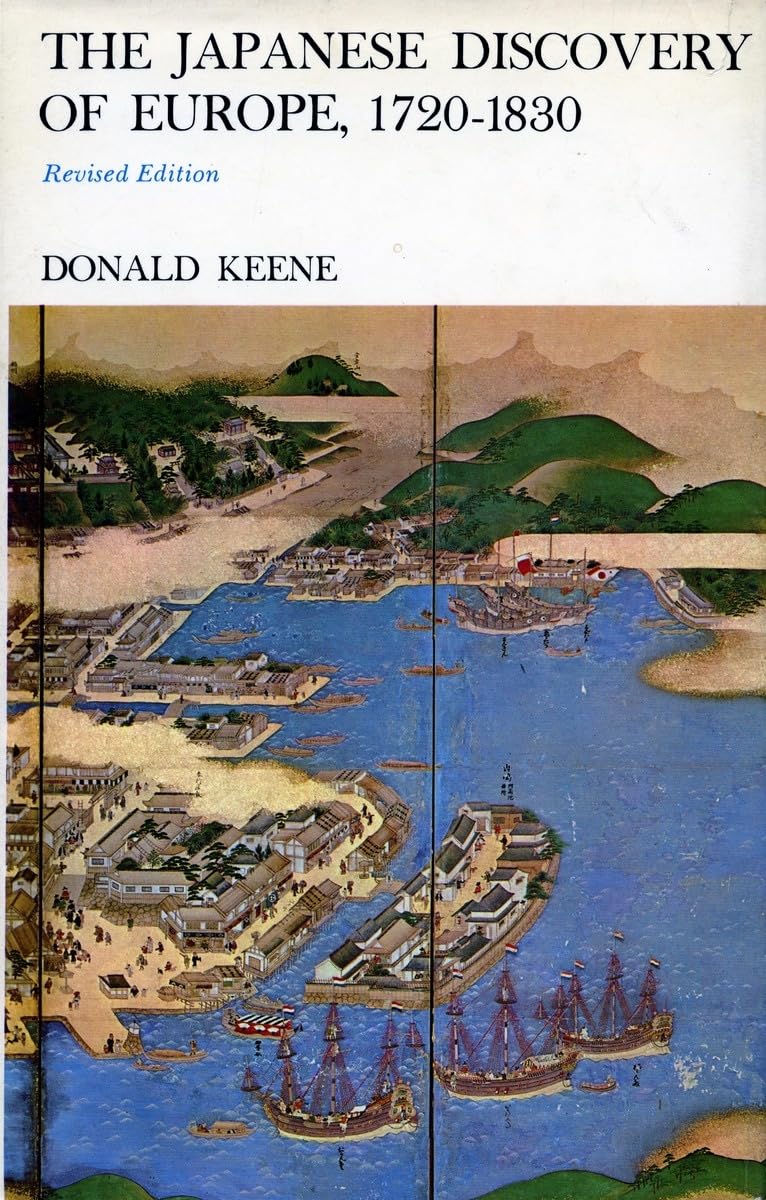 The Japanese Discovery of Europe, 1720-1830 Social Sciences