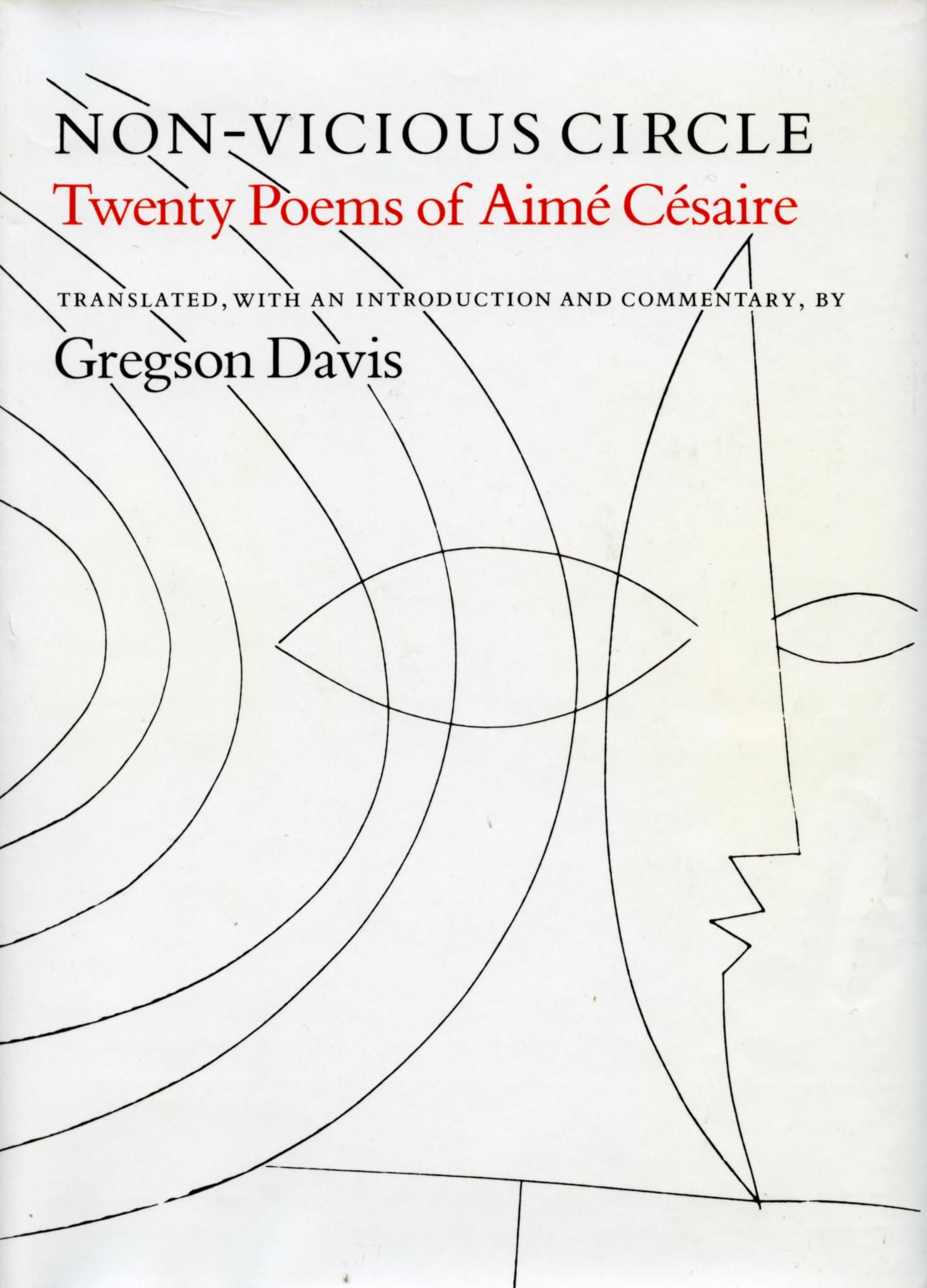 Non-Vicious Circle: Twenty Poems of Aime Cesaire Poetry